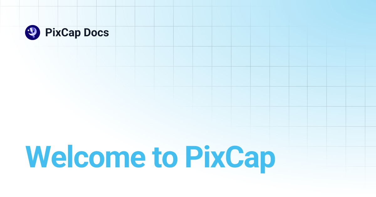 Welcome to PixCap | PixCap Docs